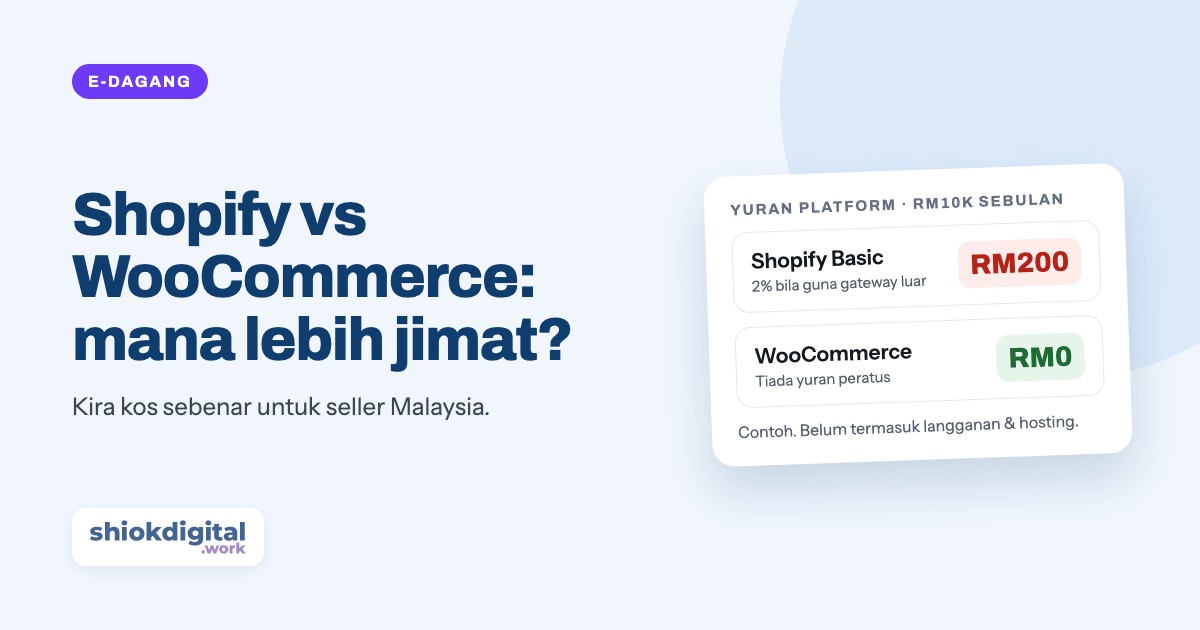 Shopify vs WooCommerce: mana satu sebenarnya lebih jimat?